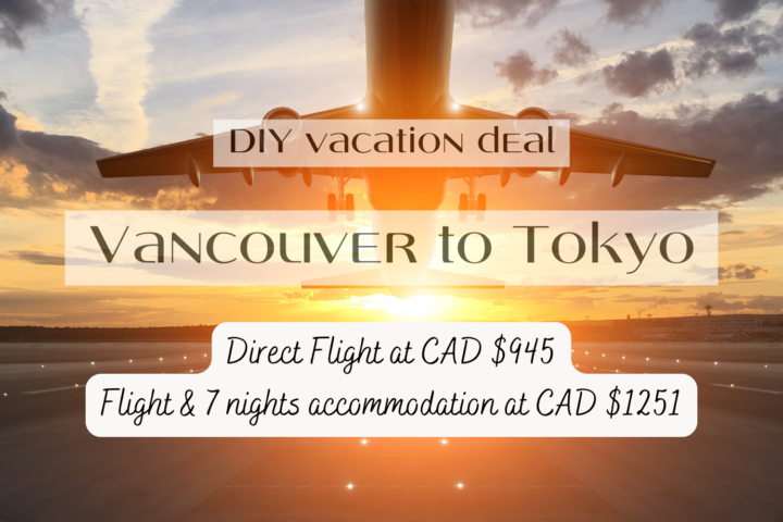 diy vacation deal from vancouver tot tokyo may 2025 bargain price