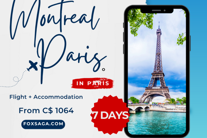 Vacation from Montreal to Paris - foxsaga - travel deals