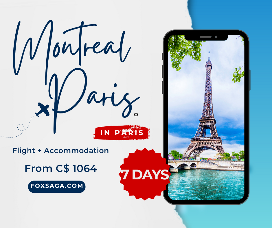 Vacation from Montreal to Paris - foxsaga - travel deals