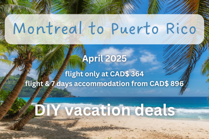 Perfect deal MOntreal to Puerto Rico April 2025 from CAD$ 386