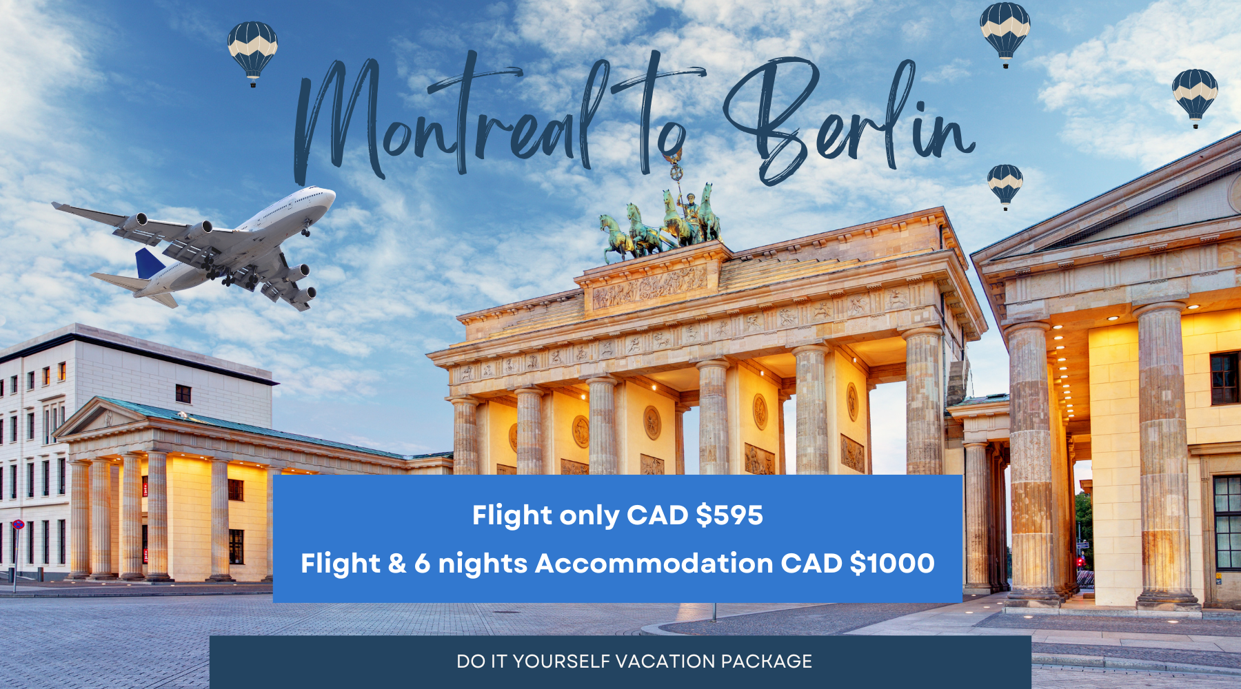 vacation package diy montreal to berlin