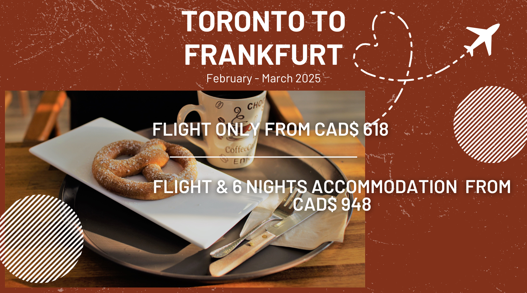 Do it yourself vacation deal from Toronto to Frankfurt march 2025