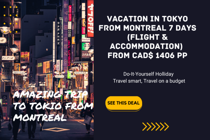 amazing vacation trip deal from montreal to tokyo