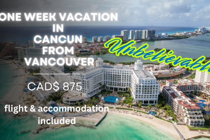 vacation-vancouver-to-cancun-march2025