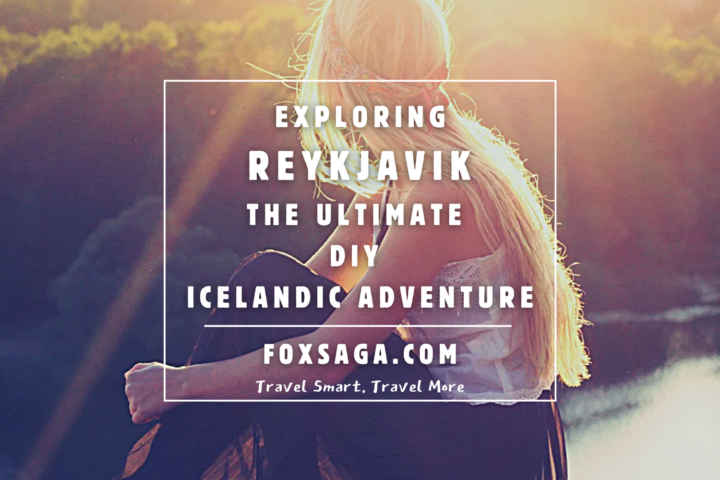 Exploring Reykjavik The Ultimate DIY Icelandic Adventure