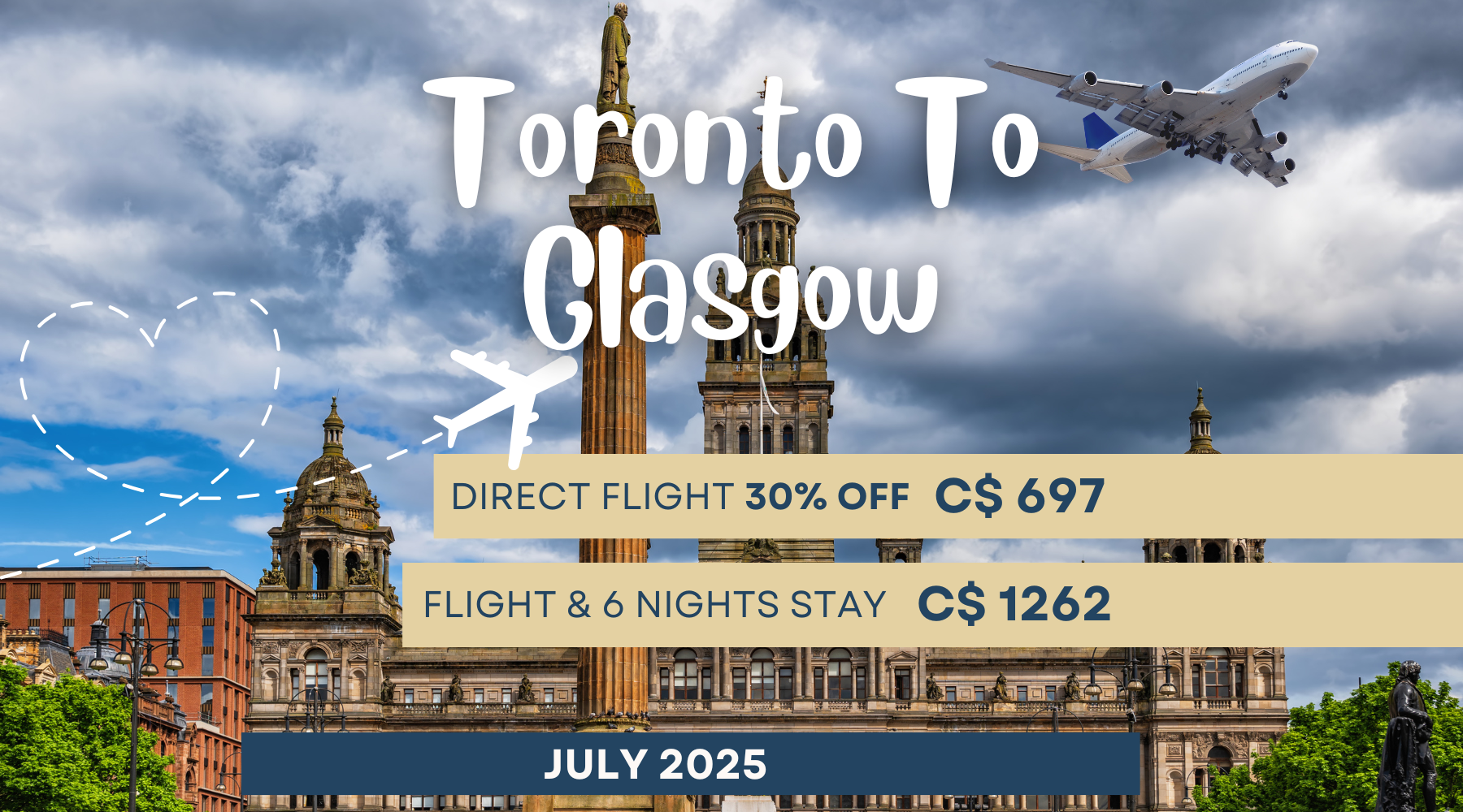 DIY vacation deal from Toronto to Glasgow Scotland Summer 2025