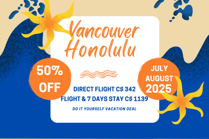 Vancouver to Hawaii Summer vacation do it yourself vacation idea deal