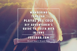 Travel to Costa Rica- DIY adventurer guide wanderer