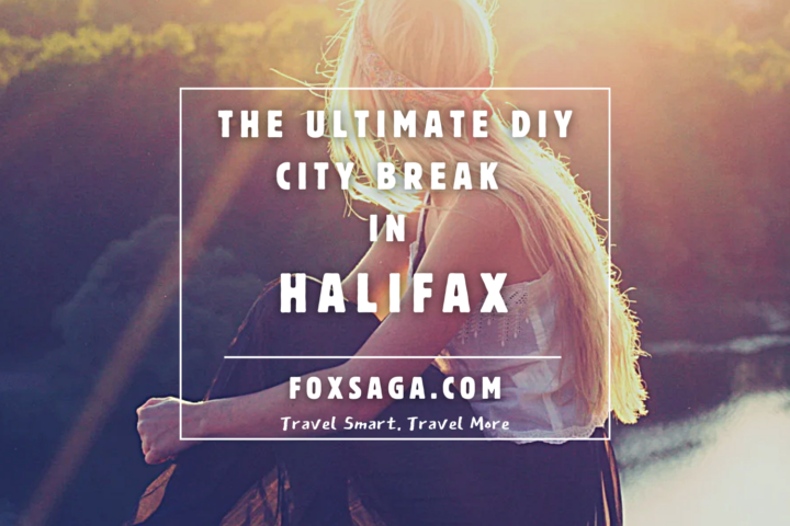 DIY city break in Halifax - Canadian wanderer