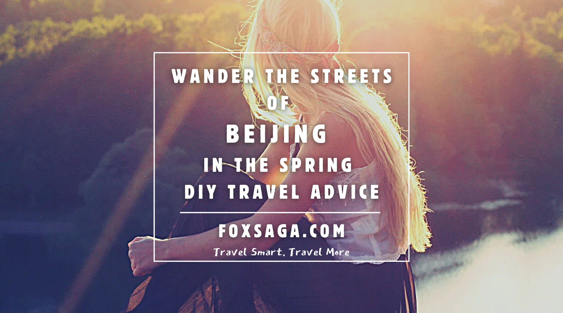 DIY travel adventure in Beijing from Vancouver