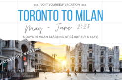 Vacation do it yourself from tornto to milan adventure budget price