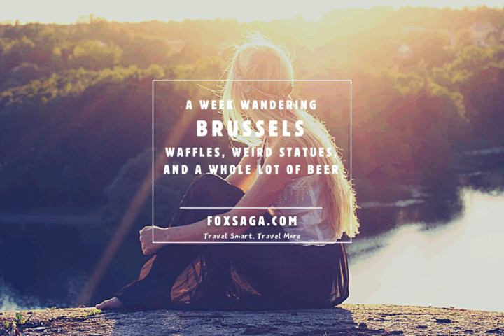 travel tips brussels last minute diy adventure europe
