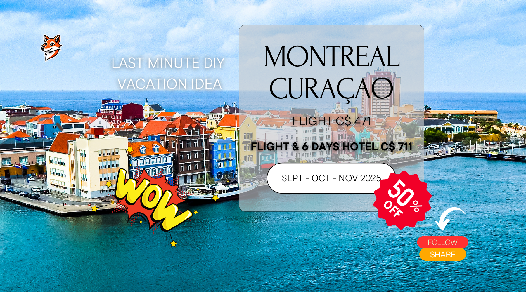 Last minute travel DIY deal alert from Montreal to Caribbean Curacao
