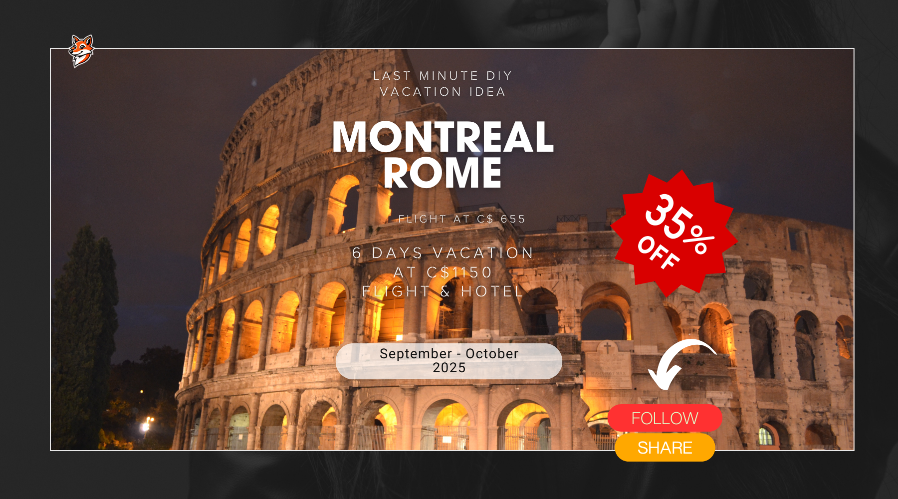 Last minute vacation deal from Montreal to Rome diy adventure