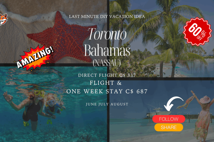 Last minute vacation deal diy from Toronto to Bahamas Nassau