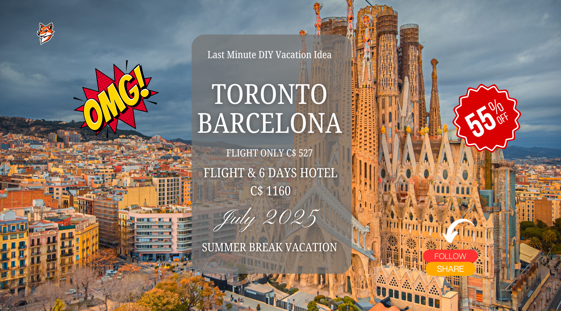 last minute vacation flight deal Toronto to Barcelona adventure diy