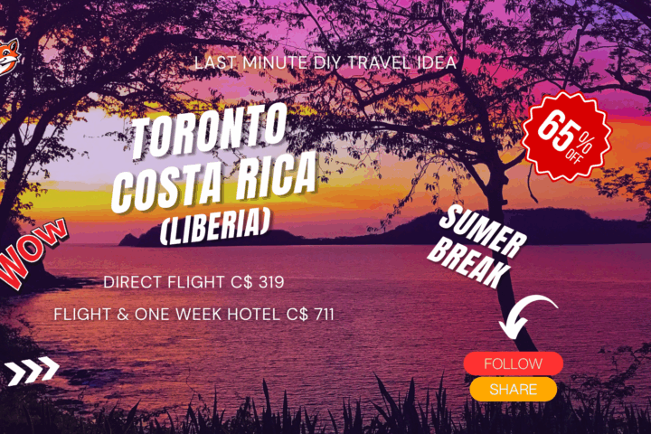 Do It Yourself Vacation from Toronto to Costa Rica last minute adventure vacation summer