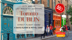 Last minute City Break Toronto to Dublin adventure DIY vacation