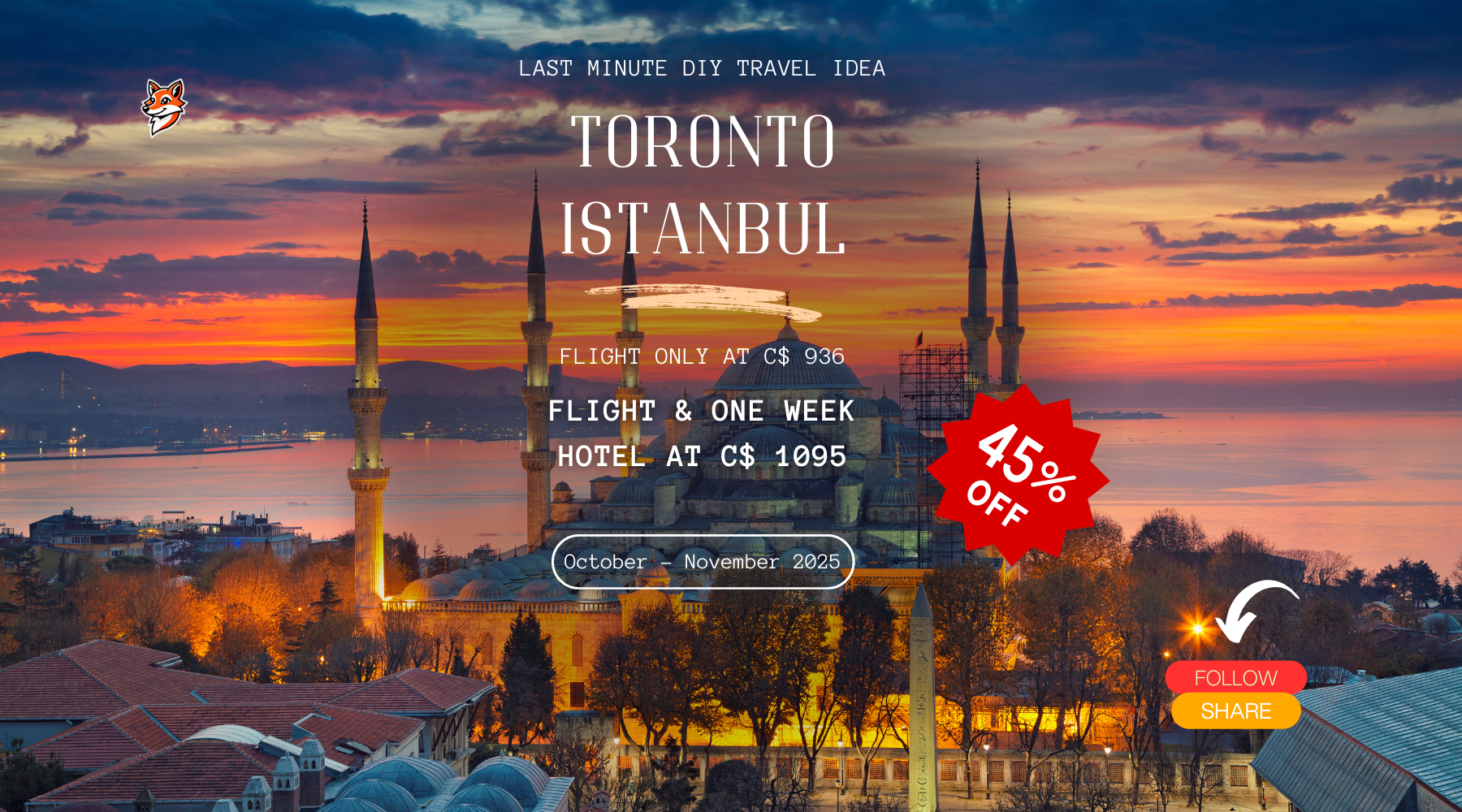 Last minute diy vacation deal from Toronto to Istanbul flight & hotel