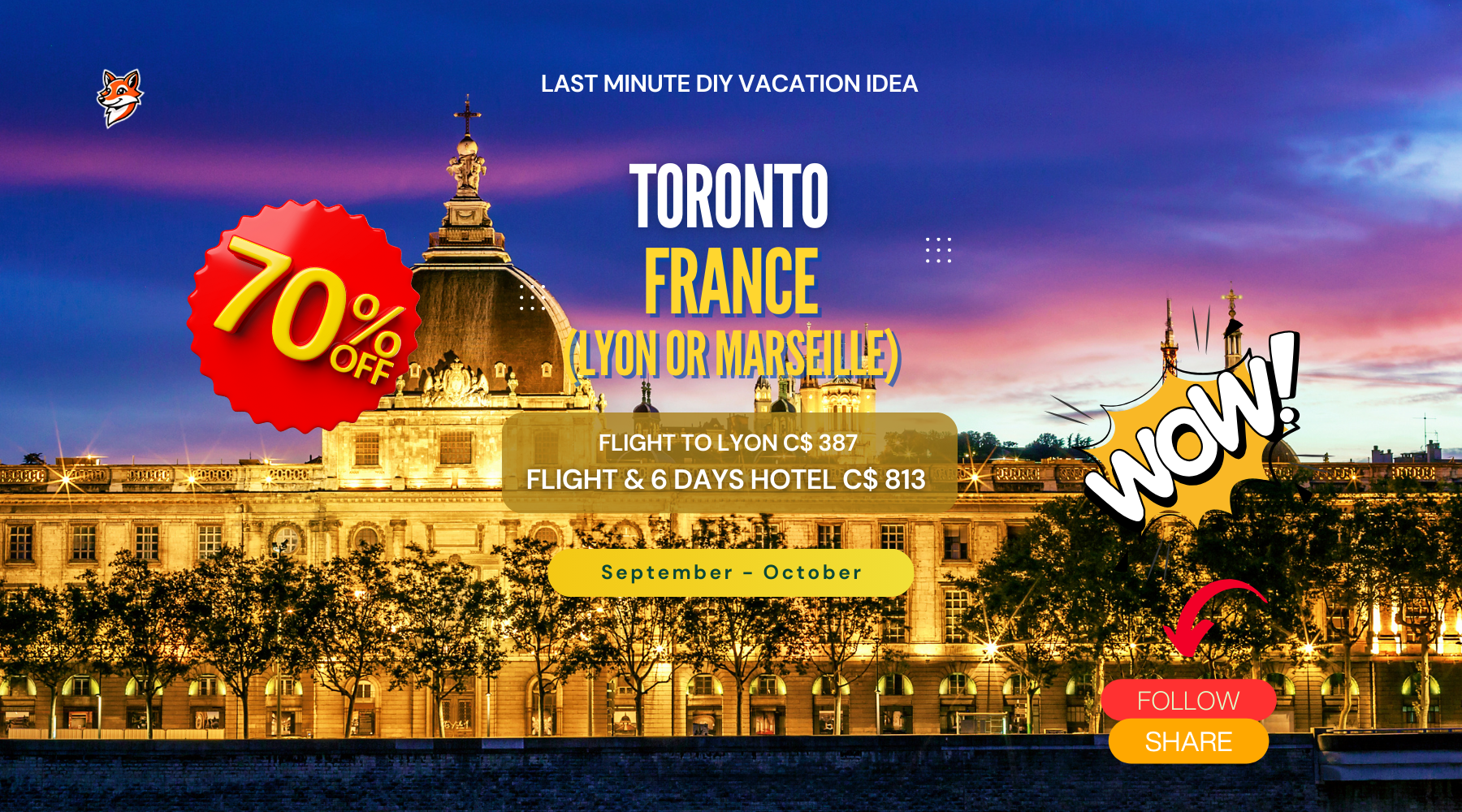 Last minute flight vacation do it yourself deal Toronto to France