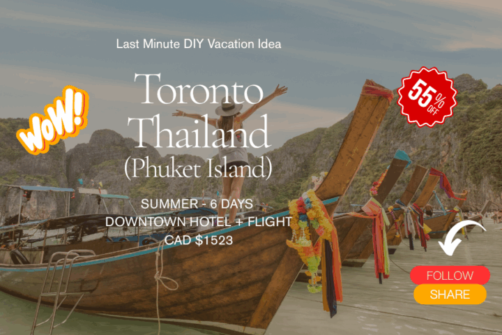 Last minute vacation DIY Toronto to Thailand summer break adventure