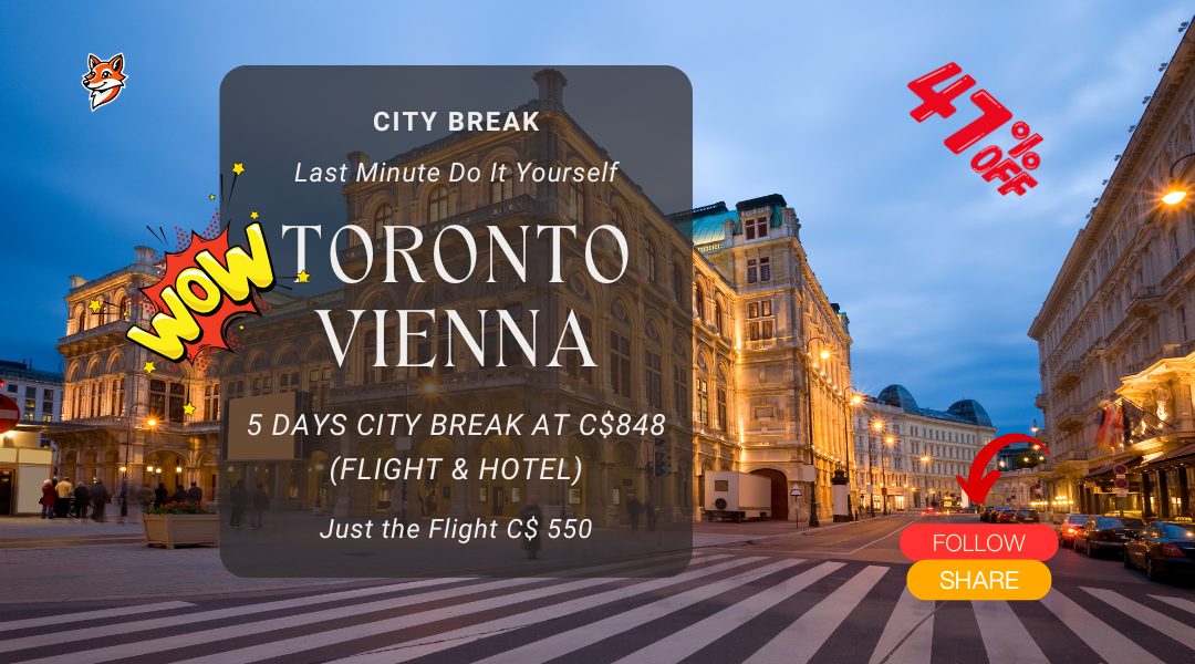 last minute city break from toronto to vienna summer time vacation diy idea