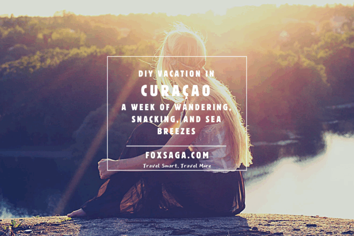 diy travel tips for a perfect vacation in curacao