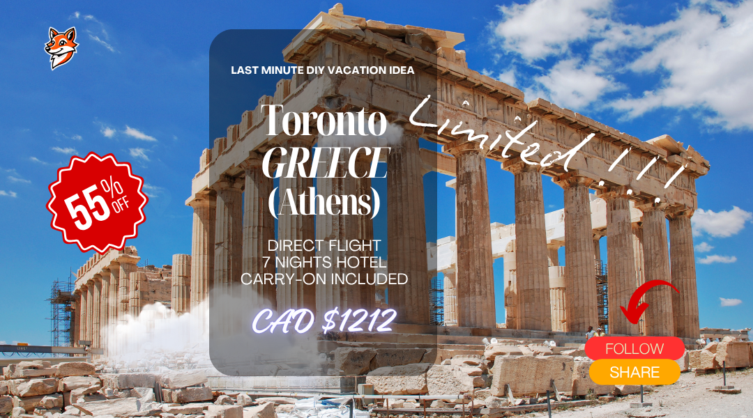 Last minute vacation DIY deal Toronto to Athens Greece adventure