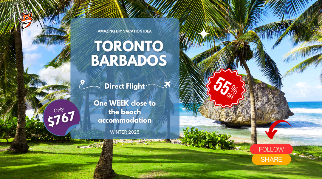 Last minute flight Toronto to Barbados winter 2025 DIY vacation one week adventure