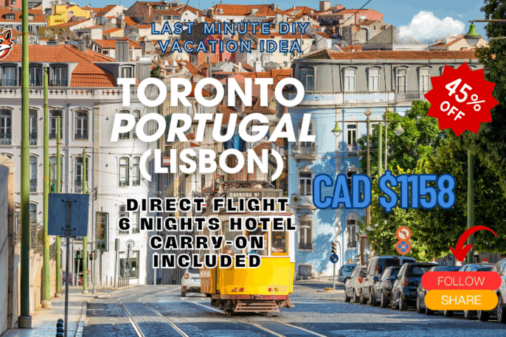 Last minute direct flight vacation DIY from Toronto to Lisbon Portugal