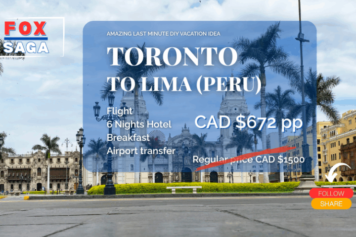 last minute incredible DIY adventure from Toronto to Peru Lima vacation