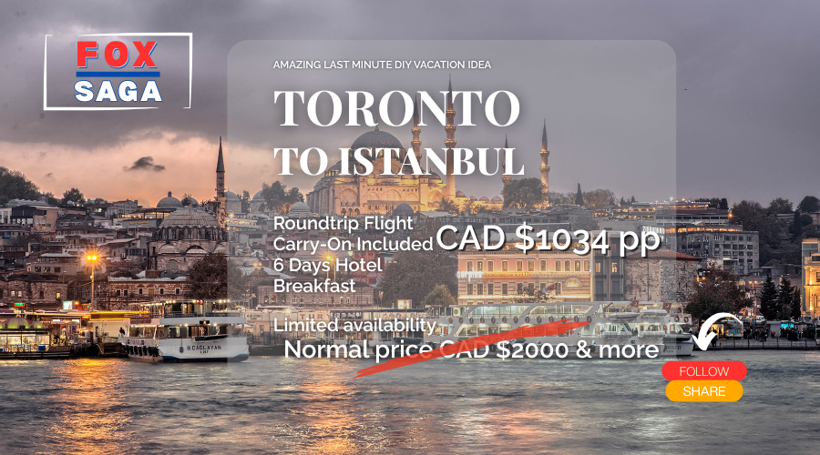 Amazing vacation in Istanbul Last minute DIY adventure from Toronto