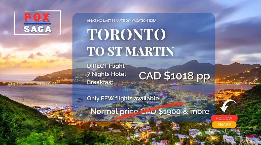 Last minute St Martin vacation from Toronto DIY adventure Caribbean