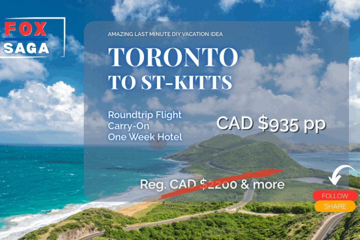 Last minute vacation from Toronto to St-Kitts adventure beach sun Caribbean