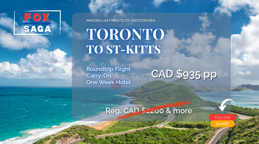 Last minute vacation from Toronto to St-Kitts adventure beach sun Caribbean