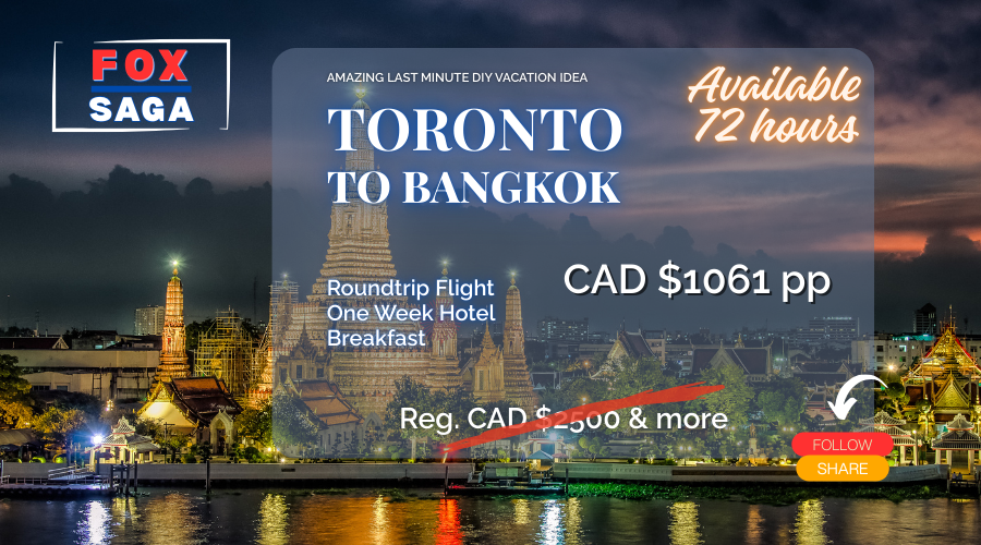 Last minute vacation from Toronto to Bangkok amazing diy adventure