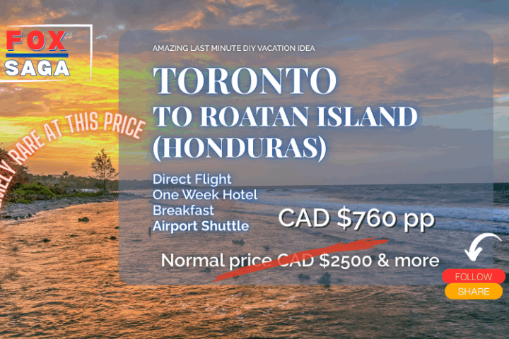 Last minute vacation deal from Toronto to Roatan Island Honduras