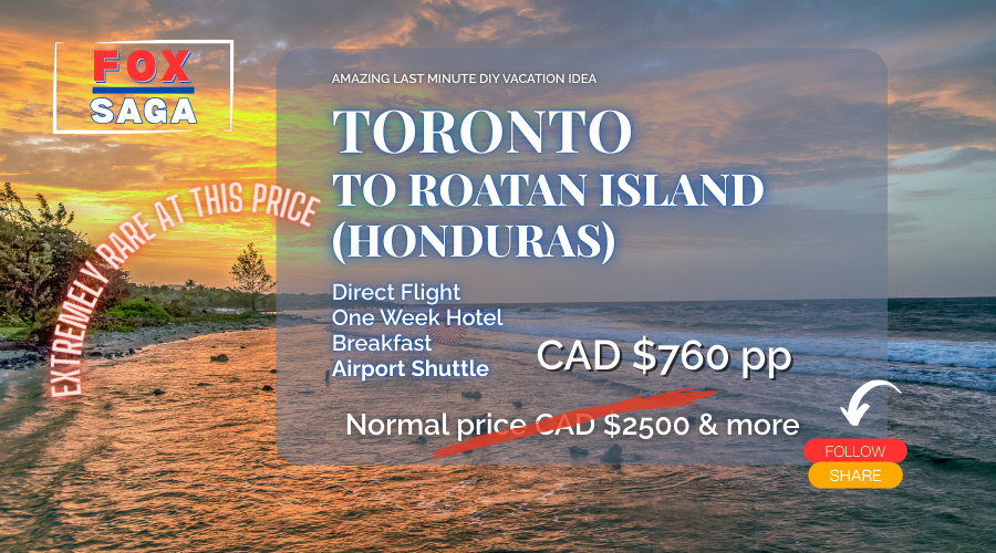 Last minute vacation deal from Toronto to Roatan Island Honduras