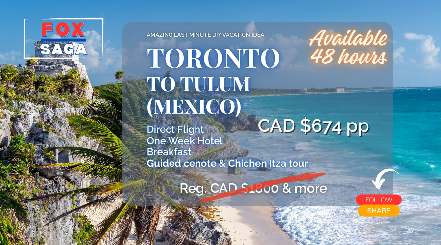 Last minute vacation from Toronto to Mexico guided tour included