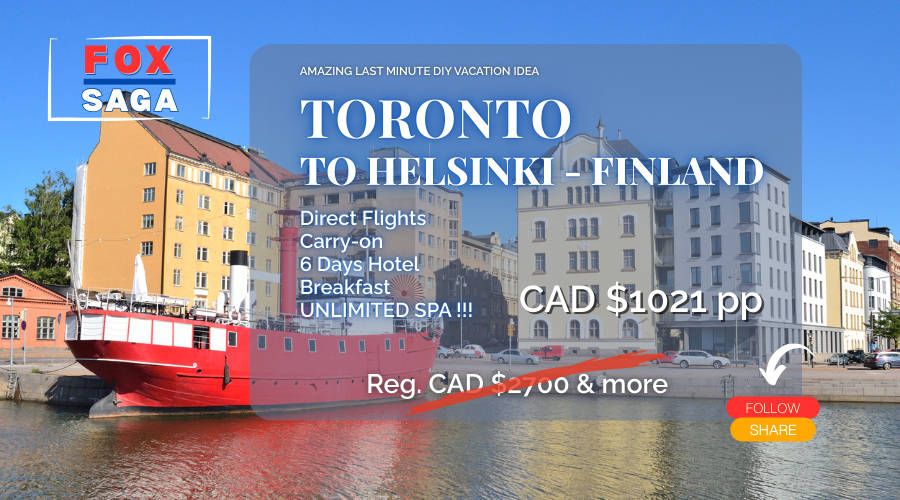 amazing travel deal Toronto to Helsinki last minute Finland
