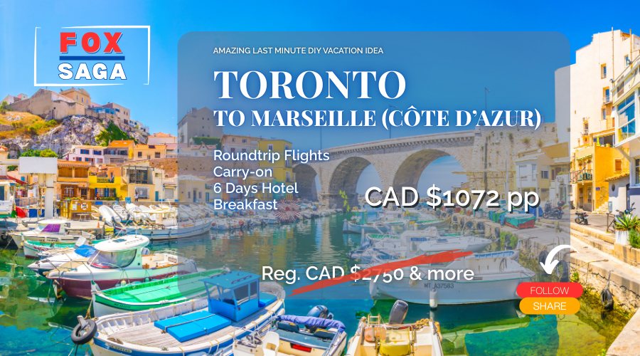 Amazing last minute vacation from Toronto to Marseille France adventure