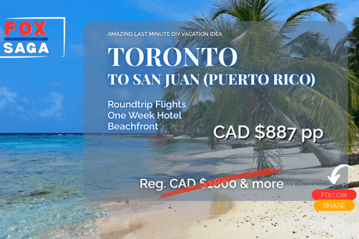 Last minute vacation deal from Toronto to Puerto Rico San Juan DIY adventure