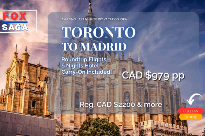 Last minute vacation deal six days in Madrid from Toronto alert bargain