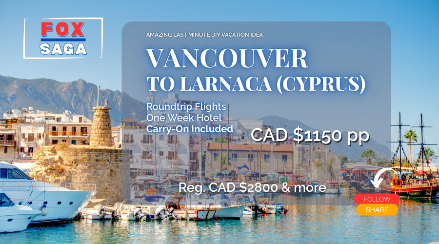 Rare last minute flight vacation DIY adventure from Vancouver to Larnaca Cyprus
