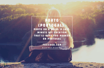 DIY travel tips for a perfect vacation in Portugal Last minute deals