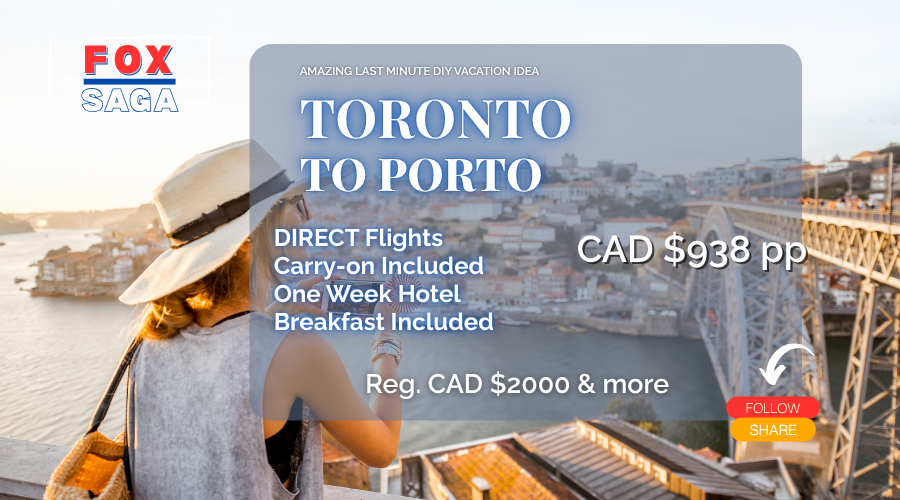 Unbelievable last minute deal from Toronto to Porto one week vacation
