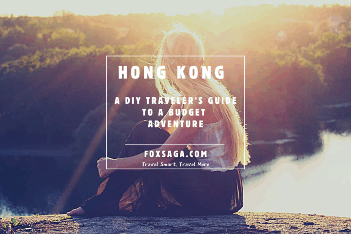 amazing travel tips for a last minute vacation in Hong Kong